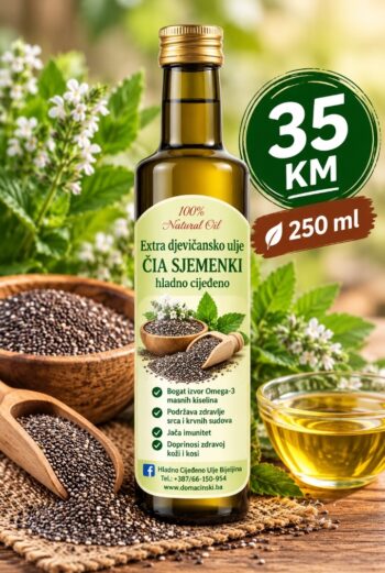 Čia ulje 250 ml. 35 km. Domaćinski